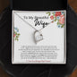 To My Beautiful Wife Love Knot Necklace