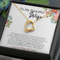 To My Beautiful Wife Love Knot Necklace